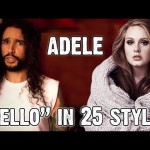 Adele’s “Hello” In 25 Different Styles